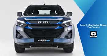 Isuzu D-Max Electric Pickup: Top Features