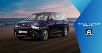 Kia Carens Major Variant Update 2025