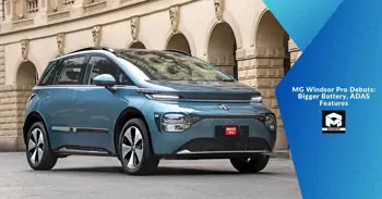 MG Windsor Pro Debuts: Bigger Battery, ADAS Features