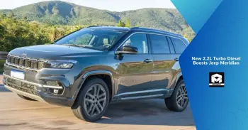 New 2.2L Turbo Diesel Boosts Jeep Meridian