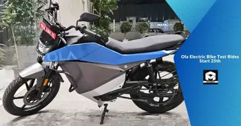 Ola Electric Bike Test Rides Start 25th