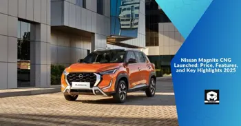 Nissan Magnite CNG Launched: Price, Features, and Key Highlights 2025