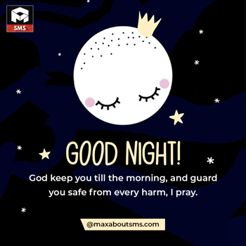 Good Night Quotes Wishes: Good Night!
God keep