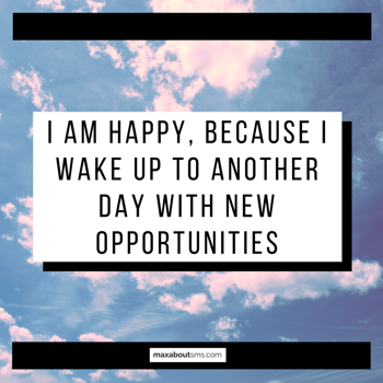 Good Morning Greetings: I'm happy because I 