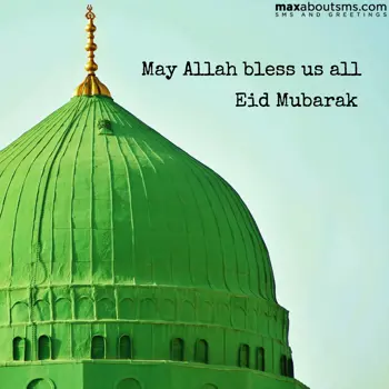 Eid Wishes: May Allah bless us a