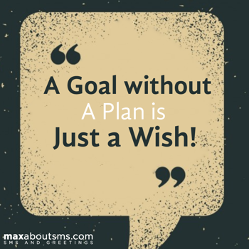 Motivational Quotes Wishes: A Goal without a pla