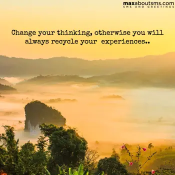 Good Morning Wishes: Change your thinking