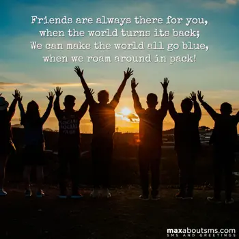 Friendship Wishes: Friends are always t