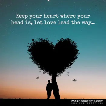 Love Greetings: Keep your heart wher