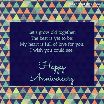 Anniversary Greetings: Let's grow old toget