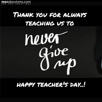 Teacher Day Wishes: Thank you for always