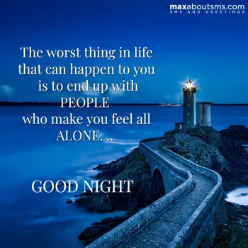 Good Night Greetings: The worst thing in l