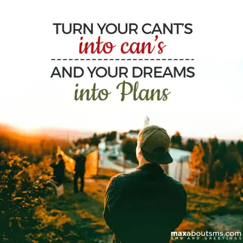 Motivational Wishes: Turn your cant's int