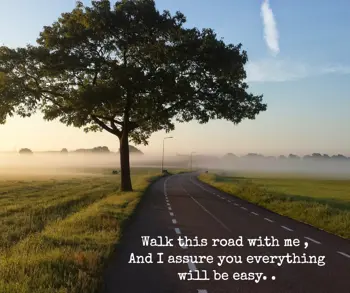 Love Wishes: Walk this road with 