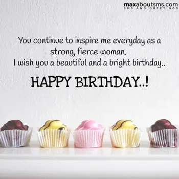 Birthday Wishes: You continue to insp