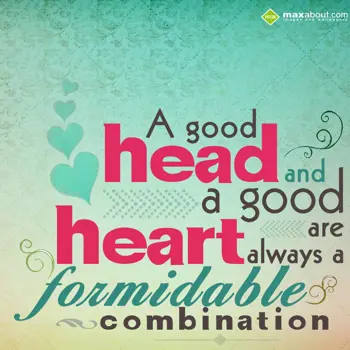 Wisdom Quotes Wishes: A good head and a go