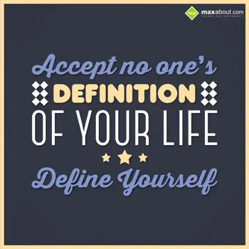 Inspirational Quotes Wishes: Accept No One's Defi