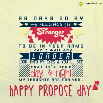 Propose Day Wishes: As days go by, my fe