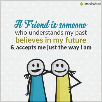 Friends Wishes: A friend is someone
