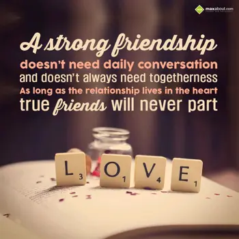 Friendship Wishes: A strong friendship
