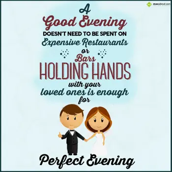 Evening Wishes: A good evening doesn