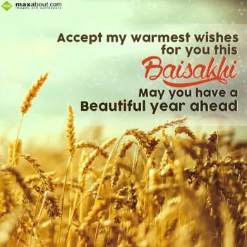 Baisakhi Wishes: Accept my warmest wi