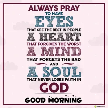 Good Morning Wishes: Always pray to have 