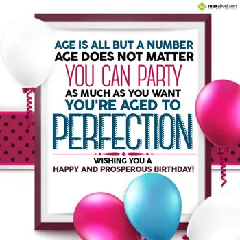 Birthday Wishes: Age is all but a num