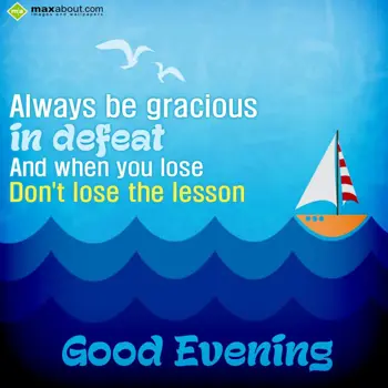 Evening Wishes: Always be gracious i