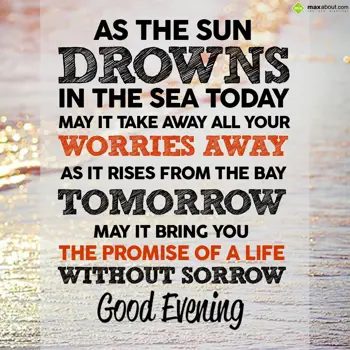 Evening Wishes: As the sun drowns in