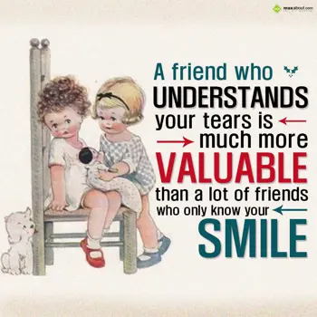 Friendship Wishes: A friend who underst