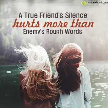 Hurt Wishes: A true friend's sile