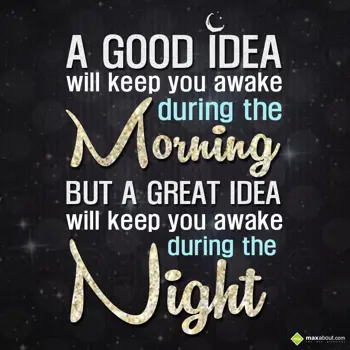 Good Night Wishes: A good idea will kee