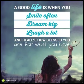 Life Wishes: A good life is when 