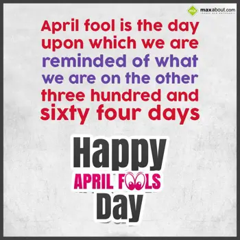 April Fool Wishes: April fool is the da