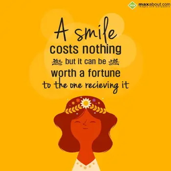 Smile Wishes: A smile costs nothin