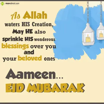 Eid Wishes: As Allah waters HIS 