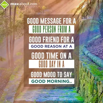 Good Morning Wishes: A good message for a