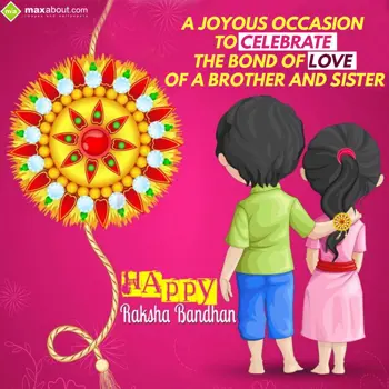 Rakhi Wishes: A Joyous Occasion to