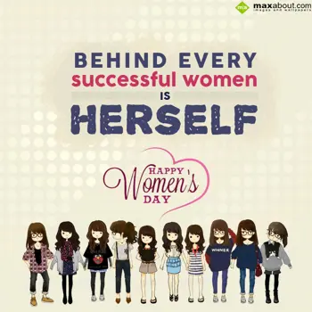 Women's Day Wishes: Behind every success