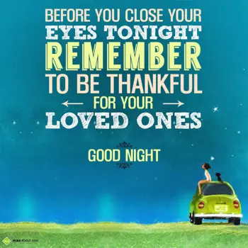 Good Night Wishes: Before you close you