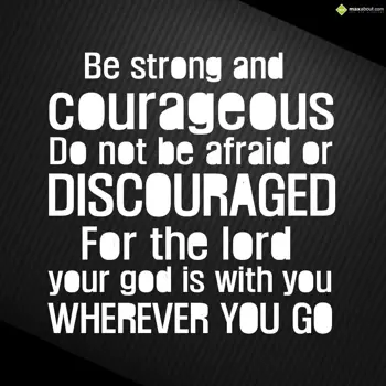 Encouragement Wishes: Be strong and courag