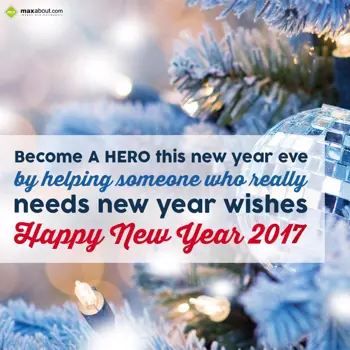 New Year Wishes Wishes: Become a HERO this n