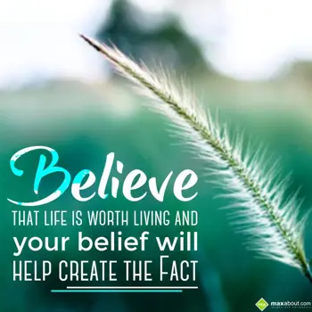 Motivational Wishes: Believe that life is