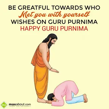 Guru Purnima Wishes: Be Greatful towards 