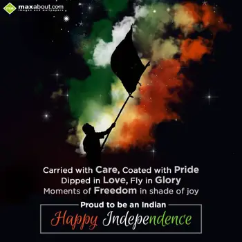 Independence Day Wishes: Carried with Care, C