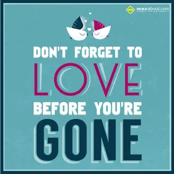 Love Wishes: Don't forget to love