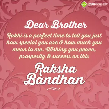 Rakhi Wishes: Dear Brother,
Rakhi