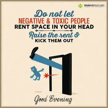 Evening Wishes: Do not let negative 