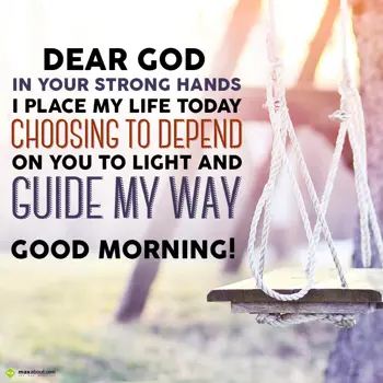 Good Morning Wishes: Dear God! In your st